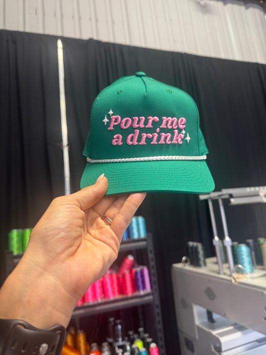 Pour me a drink
